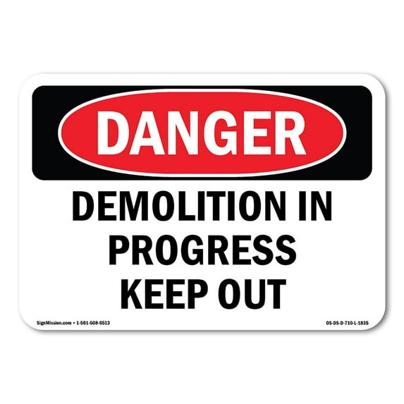 SignMission OS-DS-A-1824-L-1835 18 x 24 in. OSHA Danger Sign - Demolition in Progress Keep Out
