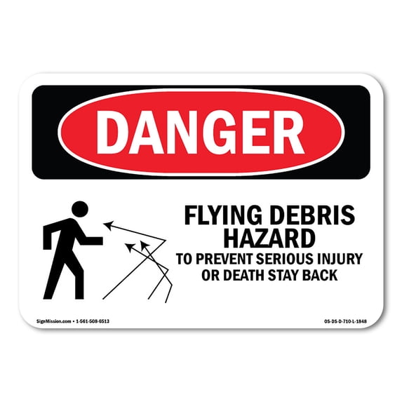 SignMission OS-DS-A-1824-L-1848 18 x 24 in. OSHA Danger Sign - Flying Debris Stay Back