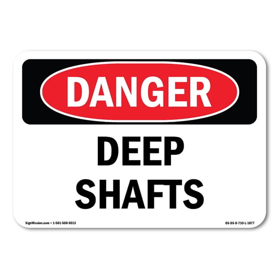 SignMission OS-DS-A-1824-L-1877 18 x 24 in. OSHA Danger Sign - Deep Shafts