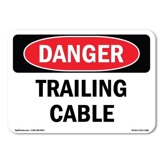 SignMission OS-DS-A-1824-L-1885 18 x 24 in. OSHA Danger Sign - Trailing Cable