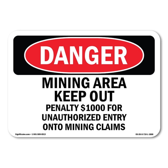 SignMission OS-DS-A-1824-L-1888 18 x 24 in. OSHA Danger Sign - Mining Area Keep Out