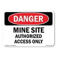 thumbnail image 1 of SignMission OS-DS-A-1824-L-1898 18 x 24 in. OSHA Danger Sign - Mine Site Authorized Access Only, 1 of 6