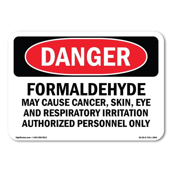 SignMission OS-DS-A-1824-L-1904 18 x 24 in. OSHA Danger Sign - Formaldehyde May Cause Cancer