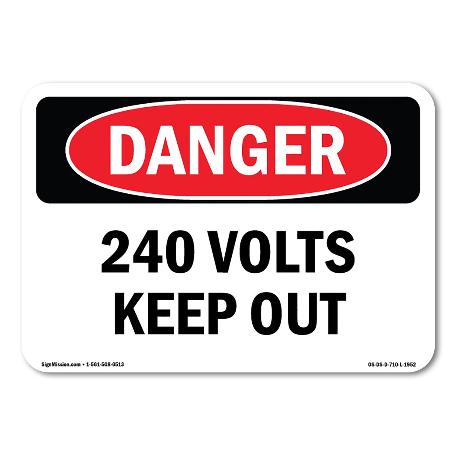 SignMission OS-DS-A-1824-L-1952 18 x 24 in. OSHA Danger Sign - 240 ...
