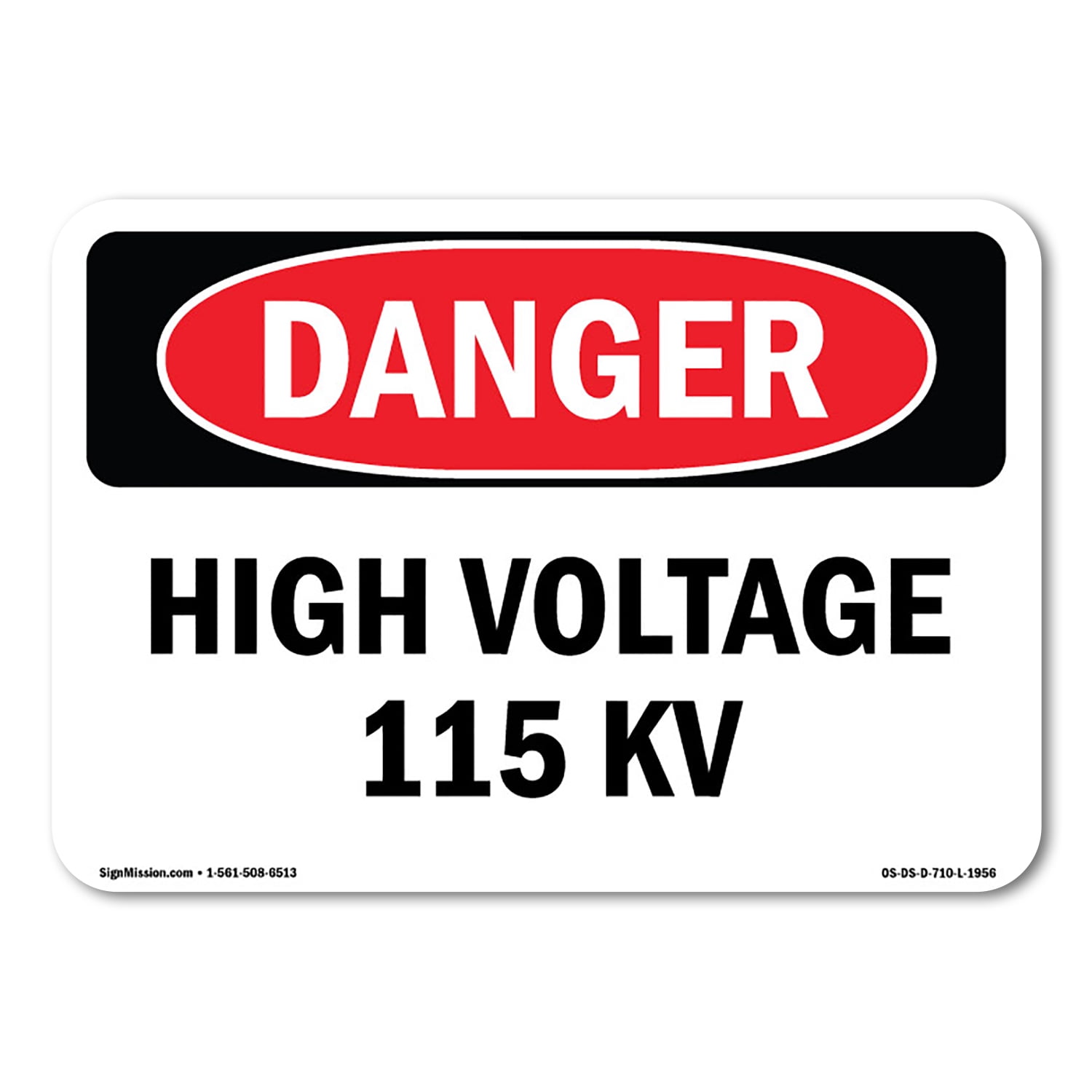 OSHA Danger Sign - High Voltage 115 KV | Aluminum Sign | Protect Your ...