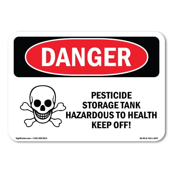 SignMission OS-DS-A-1824-L-1975 18 x 24 in. OSHA Danger Sign - Pesticide Storage Tank Hazardous