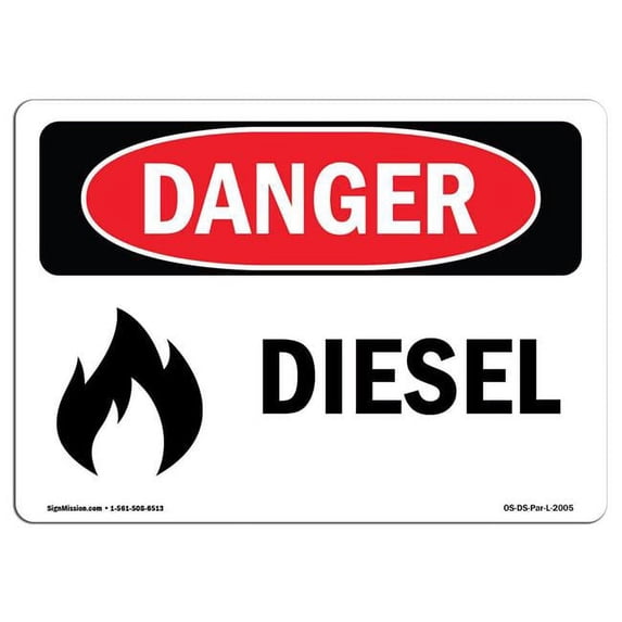 SignMission OS-DS-A-1824-L-2005 18 x 24 in. OSHA Danger Sign - Diesel