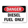 thumbnail image 1 of SignMission OS-DS-A-1824-L-2060 18 x 24 in. OSHA Danger Sign - Diesel Fuel Only, 1 of 6