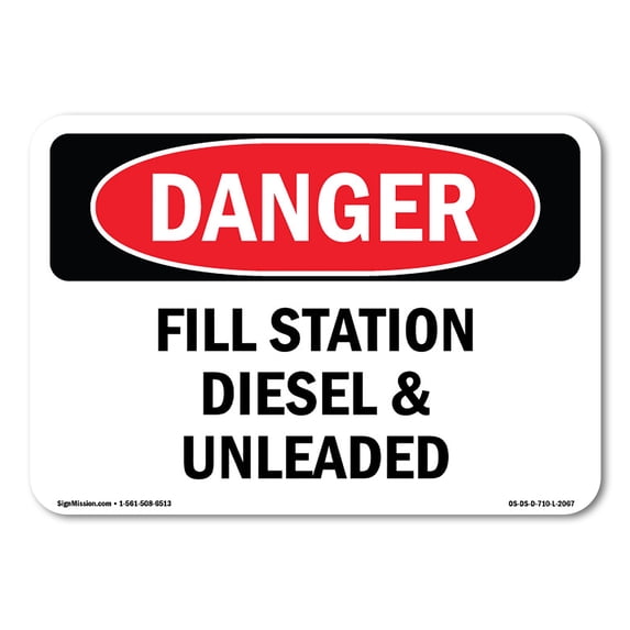 SignMission OS-DS-A-1824-L-2067 18 x 24 in. OSHA Danger Sign - Fill Station Diesel & Unleaded