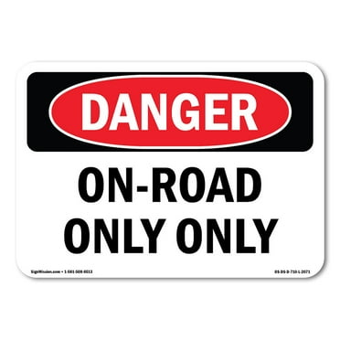 SignMission OS-DS-A-1824-L-2071 18 x 24 in. OSHA Danger Sign - On-Road Diesel Only