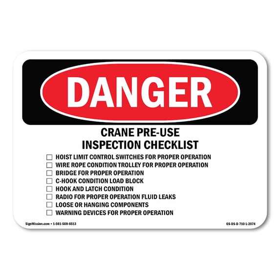 SignMission OS-DS-A-1824-L-2074 18 x 24 in. OSHA Danger Sign - Crane Pre-Use Inspection Checklist