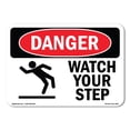thumbnail image 1 of SignMission OS-DS-A-1824-L-2087 18 x 24 in. OSHA Danger Sign - Watch Your Step, 1 of 6