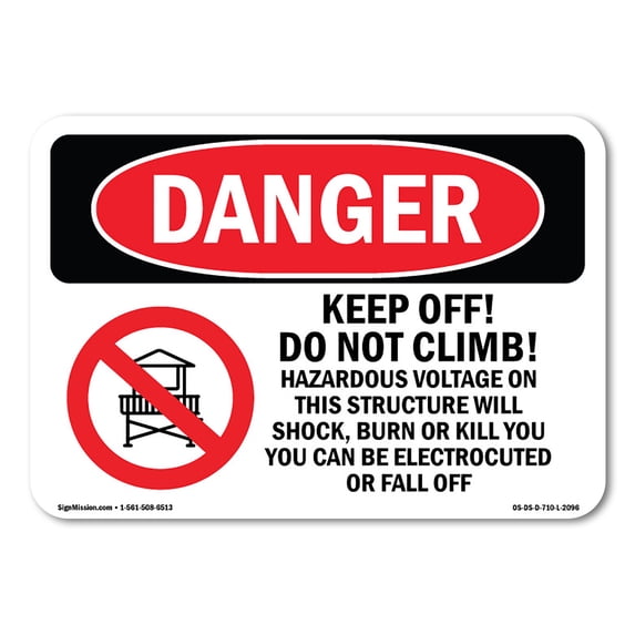 SignMission OS-DS-A-1824-L-2096 18 x 24 in. OSHA Danger Sign - Keep Off Do Not Climb Hazardous