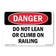 thumbnail image 1 of SignMission OS-DS-A-1824-L-2098 18 x 24 in. OSHA Danger Sign - Do Not Lean or Climb on Railing, 1 of 6