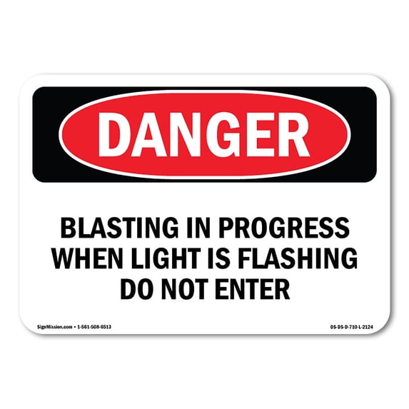 SignMission OS-DS-A-1824-L-2124 18 x 24 in. OSHA Danger Sign - Blasting in Progress When Light is Flashing