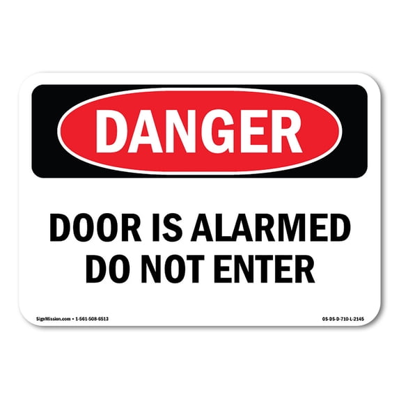 SignMission OS-DS-A-1824-L-2145 18 x 24 in. OSHA Danger Sign - Door is Alarmed Do Not Enter
