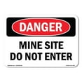 thumbnail image 1 of SignMission OS-DS-A-1824-L-2152 18 x 24 in. OSHA Danger Sign - Mine Site Do Not Enter, 1 of 6
