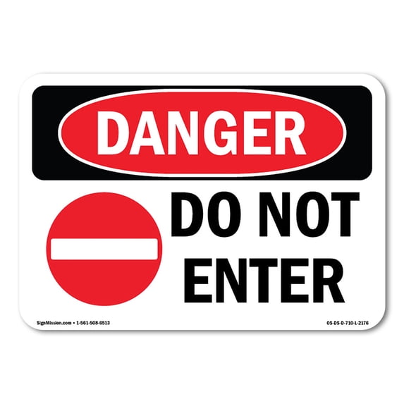 SignMission OS-DS-A-1824-L-2176 18 x 24 in. OSHA Danger Sign - Do Not Enter