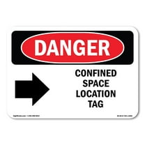 SignMission OS-DS-A-1824-L-2252 18 x 24 in. OSHA Danger Sign - Confined Space Location Tag