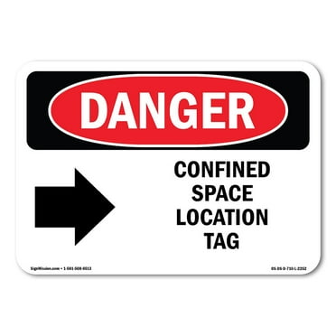 SignMission OS-DS-A-1824-L-2252 18 x 24 in. OSHA Danger Sign - Confined Space Location Tag
