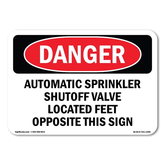 SignMission OS-DS-A-1824-L-2263 18 x 24 in. OSHA Danger Sign - Automatic Sprinkler Shutoff Valve Located