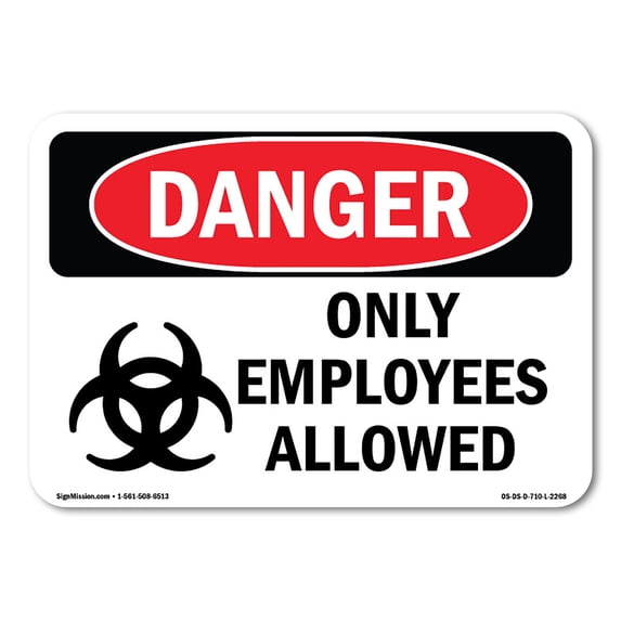 SignMission OS-DS-A-1824-L-2268 18 x 24 in. OSHA Danger Sign - Only Employees Allowed