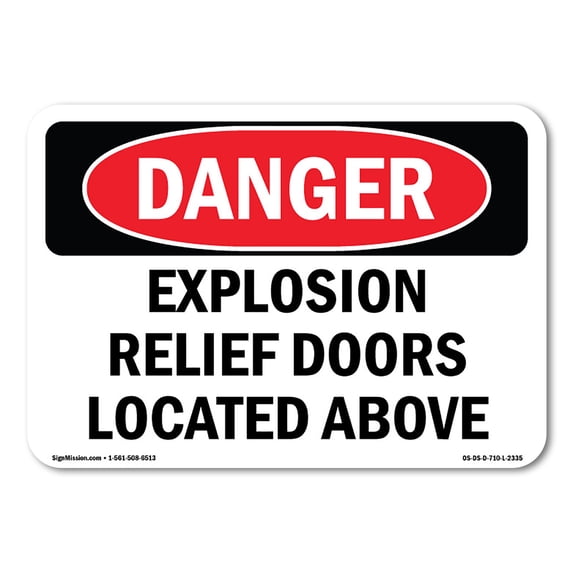 SignMission OS-DS-A-1824-L-2335 18 x 24 in. OSHA Danger Sign - Explosion Relief Doors Located Above