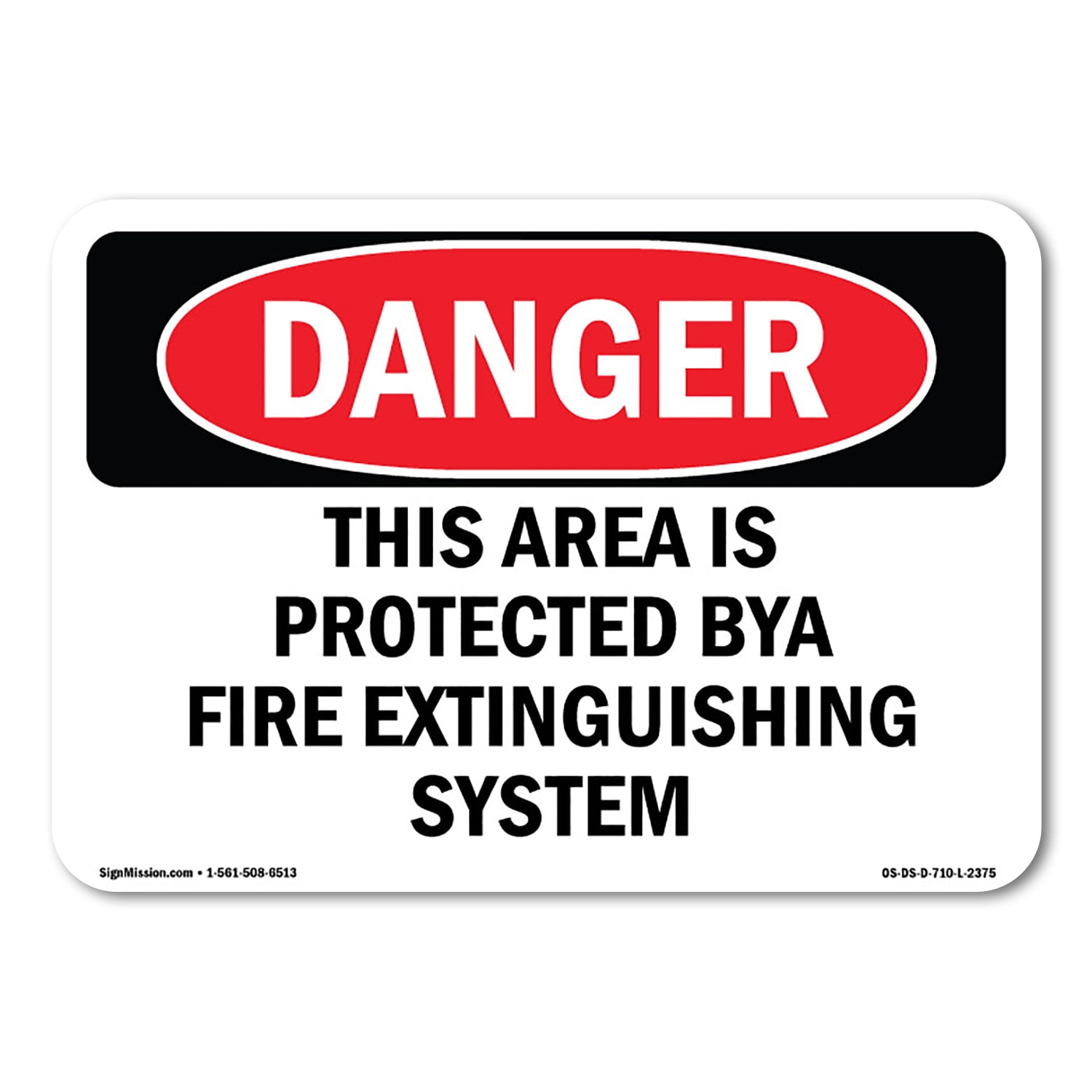 SignMission OS-DS-A-1824-L-2375 18 x 24 in. OSHA Danger Sign - This ...