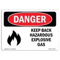 thumbnail image 1 of SignMission OS-DS-A-1824-L-2392 18 x 24 in. OSHA Danger Sign - Keep Back Hazardous Explosive Gas, 1 of 6
