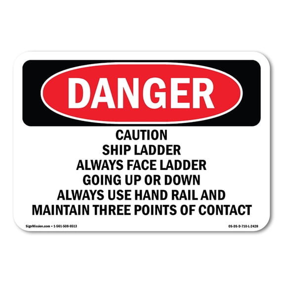 SignMission OS-DS-A-1824-L-2428 18 x 24 in. OSHA Danger Sign - Caution Ship Ladder Always Face Ladder Going