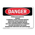 thumbnail image 1 of SignMission OS-DS-A-1824-L-2537 18 x 24 in. OSHA Danger Sign - Petroleum Crude Oil Danger Flammable Liquid, 1 of 6