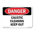 thumbnail image 1 of SignMission OS-DS-A-1824-L-2539 18 x 24 in. OSHA Danger Sign - Caustic Cleaning Keep Out, 1 of 6