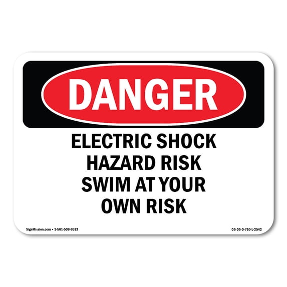 SignMission OS-DS-A-1824-L-2542 18 x 24 in. OSHA Danger Sign - Electric Shock Hazard Risk Swim At Your Own Risk