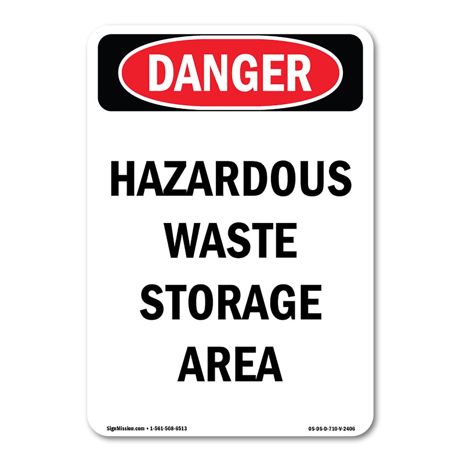SignMission OS-DS-A-1824-V-2406 18 x 24 in. OSHA Danger Sign ...