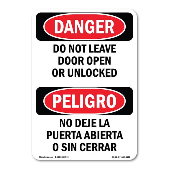 SignMission OS-DS-A-1824-VS-1152 18 x 24 in. OSHA Danger Sign - Do Not Leave Door Open or Unlocked Bilingual