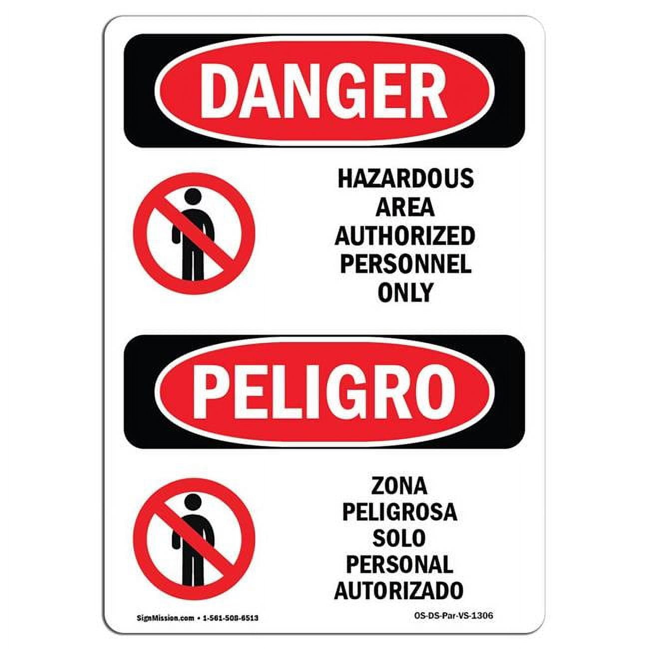 SignMission OS-DS-A-1824-VS-1306 18 x 24 in. OSHA Danger Sign ...