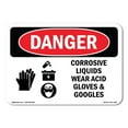 thumbnail image 1 of SignMission OS-DS-D-35-L-1105 OSHA Danger Sign - Corrosive Liquids Wear Acid Gloves & Goggles, 1 of 5