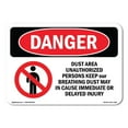 thumbnail image 1 of SignMission OS-DS-D-35-L-1185 OSHA Danger Sign - Dust Area Unauthorized Persons Keep Out, 1 of 5