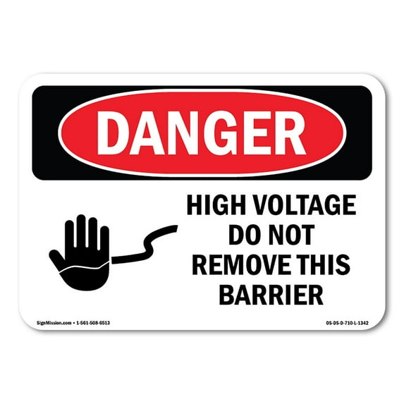 OSHA Danger Sign - High Voltage Do Not Remove This Barrier | Decal | Protect Your Business, Construction Site, Shop Area | Made in The USA