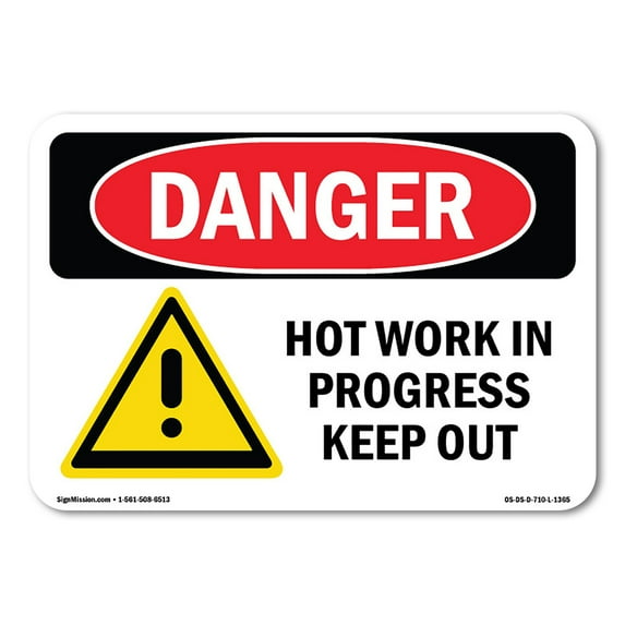 SignMission OS-DS-D-35-L-1365 OSHA Danger Sign - Hot Work in Progress Keep Out