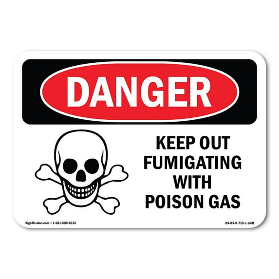 SignMission OS-DS-D-35-L-1401 OSHA Danger Sign - Keep Out Fumigating with Poison Gas