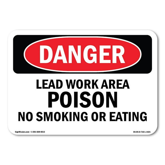 SignMission OS-DS-D-35-L-1421 OSHA Danger Sign - Lead Work Area Poison No Smoking or Eating