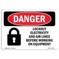thumbnail image 1 of SignMission OS-DS-D-35-L-1430 OSHA Danger Sign - Lockout Electricity Air Lines Before Working, 1 of 5