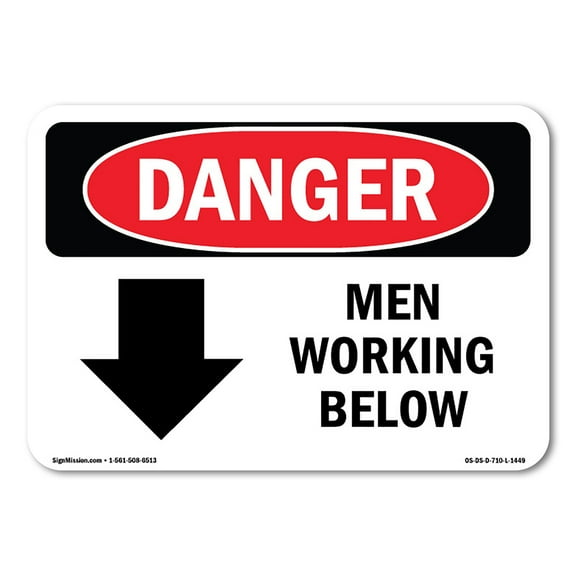 SignMission OS-DS-D-35-L-1449 OSHA Danger Sign - Men Working Below