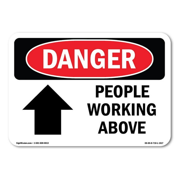 SignMission OS-DS-D-35-L-1517 OSHA Danger Sign - People Working Above