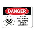 thumbnail image 1 of SignMission OS-DS-D-35-L-1532 OSHA Danger Sign - Poison Check MSDS Follow Safety Guidelines, 1 of 5