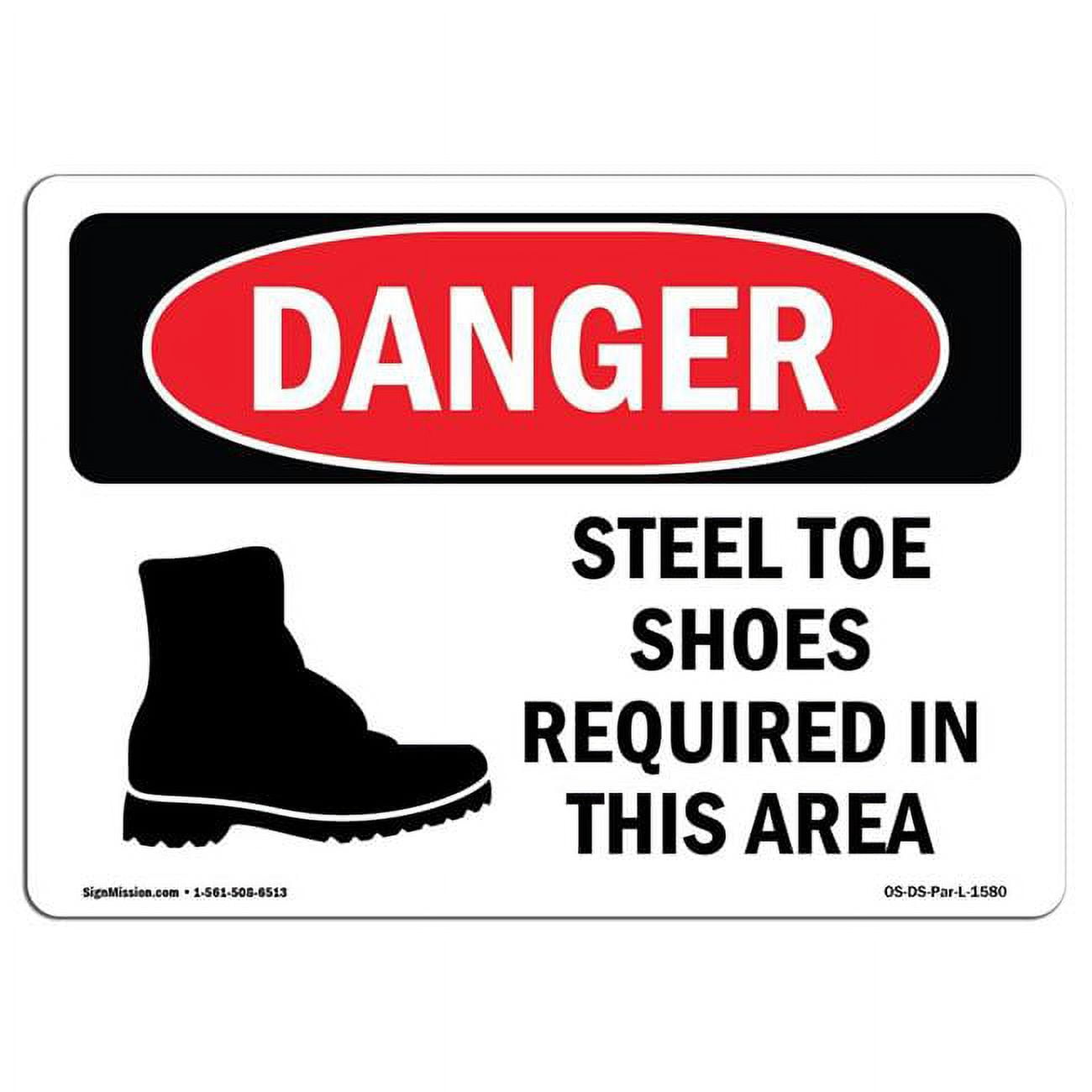 SignMission OSDSD35L1580 OSHA Danger Sign Steel Toe Shoes