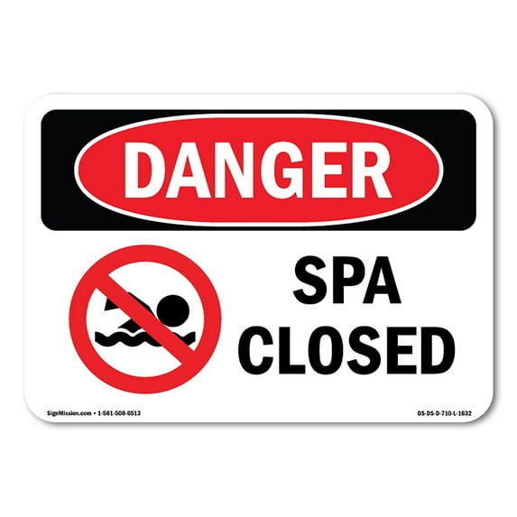 SignMission OS-DS-D-35-L-1632 OSHA Danger Sign - SPA Closed