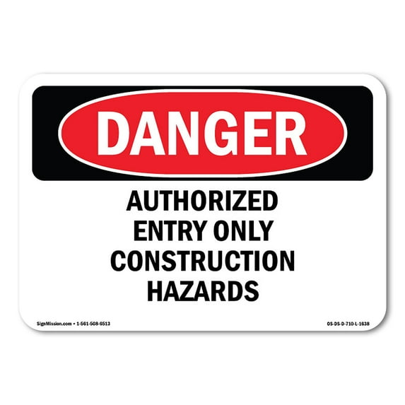 SignMission OS-DS-D-35-L-1638 OSHA Danger Sign - Authorized Entry Only Construction Hazards