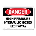 thumbnail image 1 of SignMission OS-DS-D-35-L-1663-10PK OSHA Danger Sign - High Pressure Hydraulic Hoses Keep Away, 1 of 5
